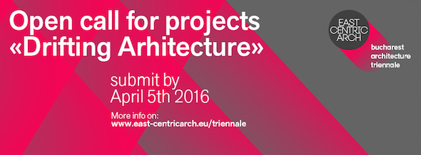 Berlin Art Link Explore the Open Call for East Centric Architecture Triennale 2016