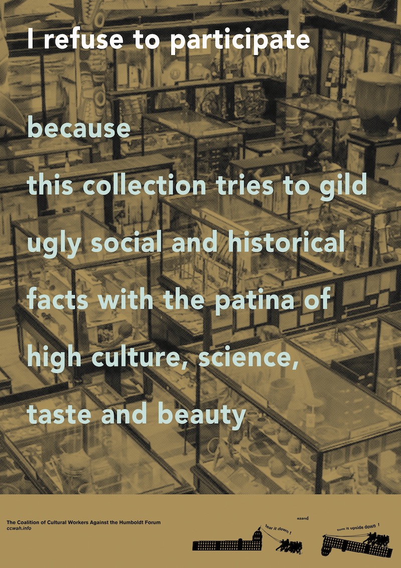 A poster with museum vitrines in the background, text reads 'I refuse to participate because this collection tries to gild ugly social and historical facts with the patina of high culture, science, taste, and beauty'